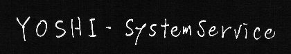YOSHI-SystemService